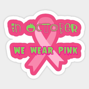 In October we Wear Pink, Breast cancer awareness, slp, slpa, Sticker